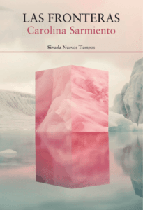 Portada de Las fronteras, de Carolina Sarmiento